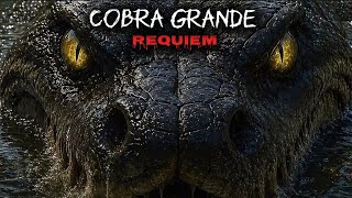 COBRA GRANDE - REQUIEM