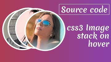 CSS3 Image Stack Animation on Hover ( Source Code )