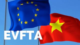 European Union Vietnam Free Trade Agreement - European-Vietnam Free Trade Agreementevfta.