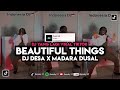 DJ BEAUTIFUL THINGS REMIX DJ DESA X MADARA DUSAL‼️, DJ TIKTOK TERBARU 2024‼️