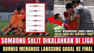 🔴 SOMBONG REMEHKAN LAWAN!! Sampai Tantang Timnas, Borneo Menangis Gagal Final Dibantai Madura United