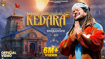 Kedara | Hansraj Raghuwanshi | Official Lyrical Video | Kedarnath Dham Special Bhajan 2025