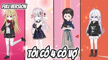 FULL Version | Tôi Có 4 Cô Vợ | Siu Vietsub