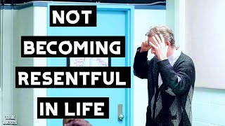 How Do You Not Become Resentful In Life? | Jordan Peterson