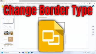 How To Change Border Type on Google Slide Presentation [Guide]