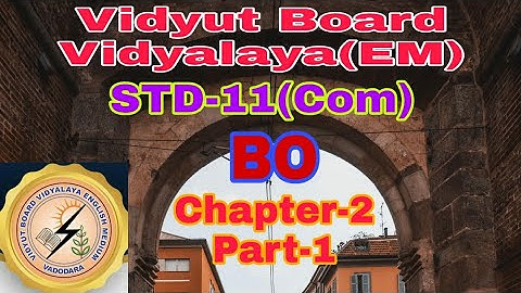 820. Std -11 ,B.0,Chapter-2, Part-1| Vidyut Board Vidyalaya | BHAGYESH THAKKAR