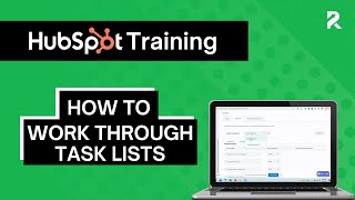 Working Through Task List in HubSpot