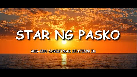 ABS-CBN Christmas Station ID - STAR NG PASKO - LYRICS (SALAMAT SA LIWANAG MO)