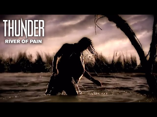 Thunder - River Of Pain