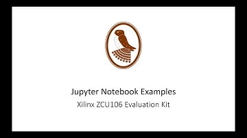 How to use the VCU example Jupyter Notebooks for the Xilinx ZCU106