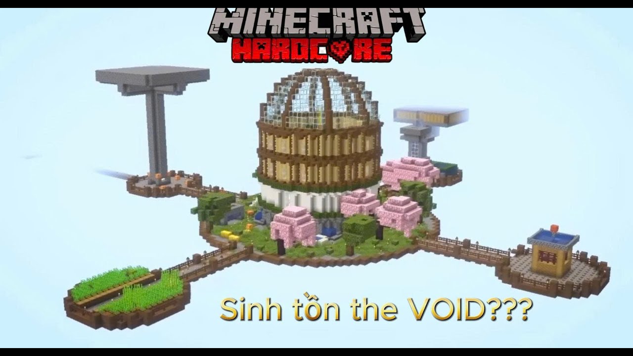 TÔI sinh tồn tại the VOID 100 ngày MINECRAFT HARDCORE. - YouTube