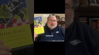 Bitter Fruit is part of the Latin American Reading curriculum #booktube #latinamericanhistory