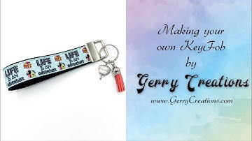 Tutorial - Making your own KeyFob from sewing together webbing and ribbon!