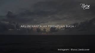 Aku Hanyalah Wanita Biasa-puisi Bedcover