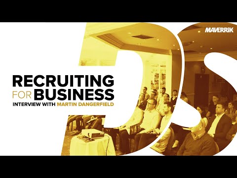 Recruiting For Business | Interview with Martin Dangerfield
