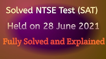 #2 Solved NTSE Test (SAT) 28 June 2021