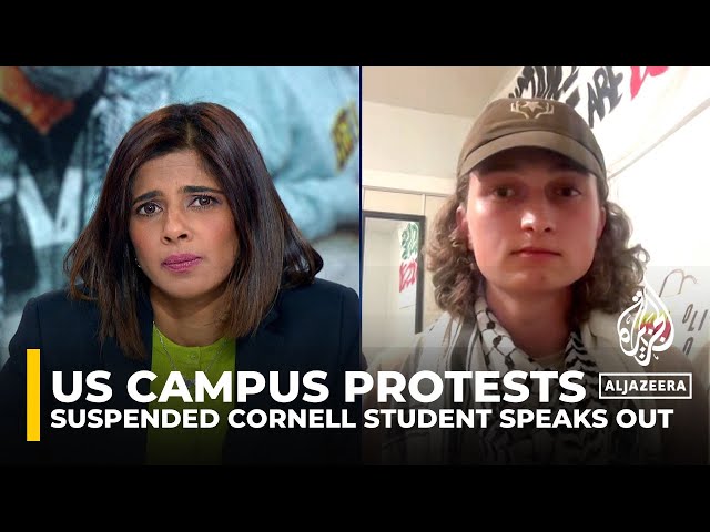 Cornell student suspended over Gaza protest speaks out