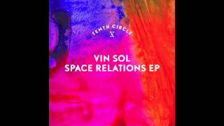 Vin Sol &#39;Space Relations&#39;