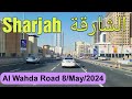 Sharjah city  an early morning drive 8may2024