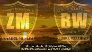 ZAADUL MUSLIM - SHOLATULLOH SALAMULLOH (SHOLAWAT BADAR + LYRIC)