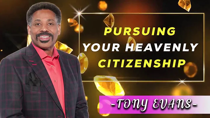 Tony Evans Sermons [August 30, 2020] | Pursuing Your Heavenly Citizenship