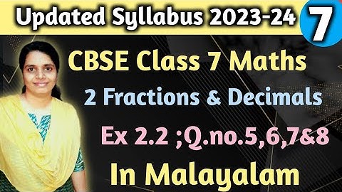 New syllabus 2023-24 CBSE Class 7 Maths Chapter 2 Ex.2.2 Q.no. 5-8 In Malayalam