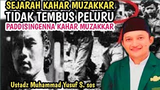 PADDISINGEN ‼️ When Kahar Muzakkar Was Invulnerable to Bullets by Ust Muh Yusuf S.sos