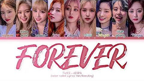 How would TWICE sing ‘FOREVER’ by (Cover) AESPA + Distribution