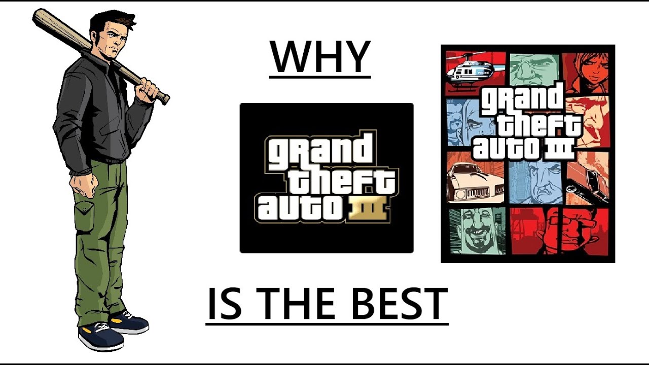 Why GTA 3 is the best one... (defintley not biased)