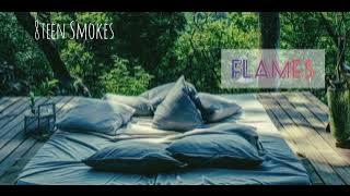 8teen Smokes - Flames