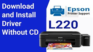 how to download and install driver on epson l220 without cd