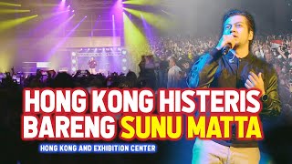 KONSER HONG KONG SUNU MATTA !! PERMATTA HISTERIS !! HONG KONG AND EXHIBITION CENTER