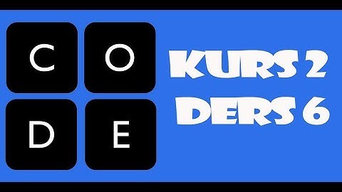 Code.org Cevapları - Kurs 2 | Ders 6: Labirent - Döngüler