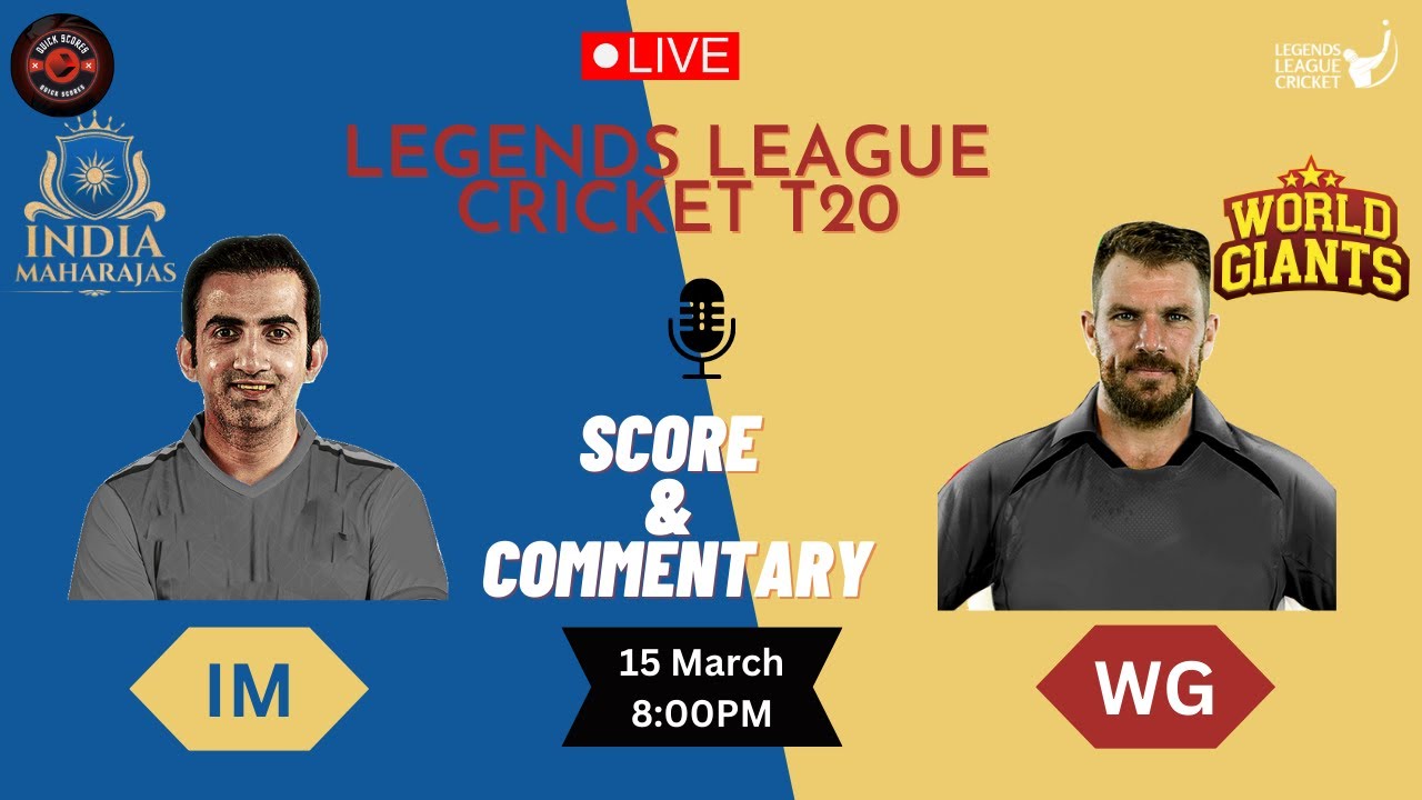 🔴LIVE INM vs WG LLC T20 2023| Indian MAHARAJAS vs World Giants | LEGENDS LEAGUE CRICKET
