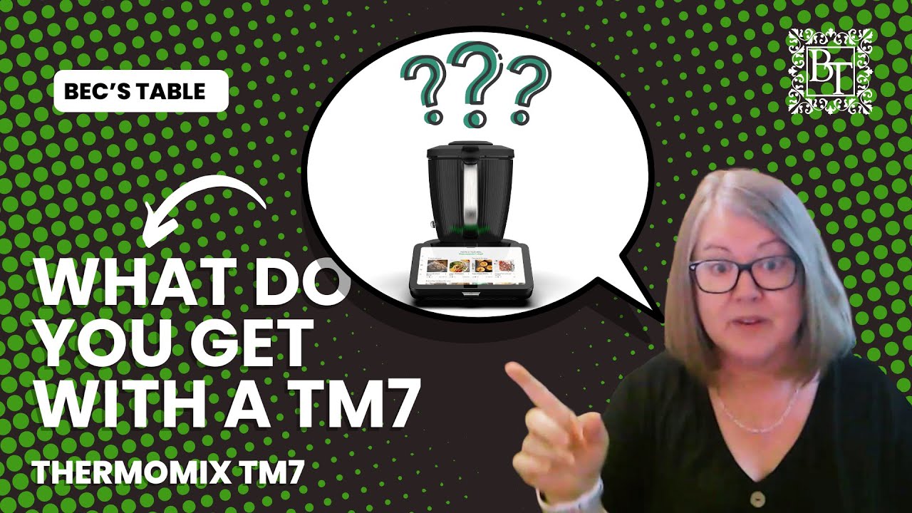 What do you get with a NEW Thermomix TM7? - YouTube