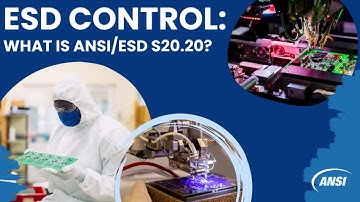 Understanding the ANSI/ESD S20.20 Standard for ESD Protection