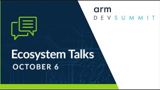 [Arm DevSummit - Ecosystem Talk]  Arm Laptops for Linux Developers Net Worth