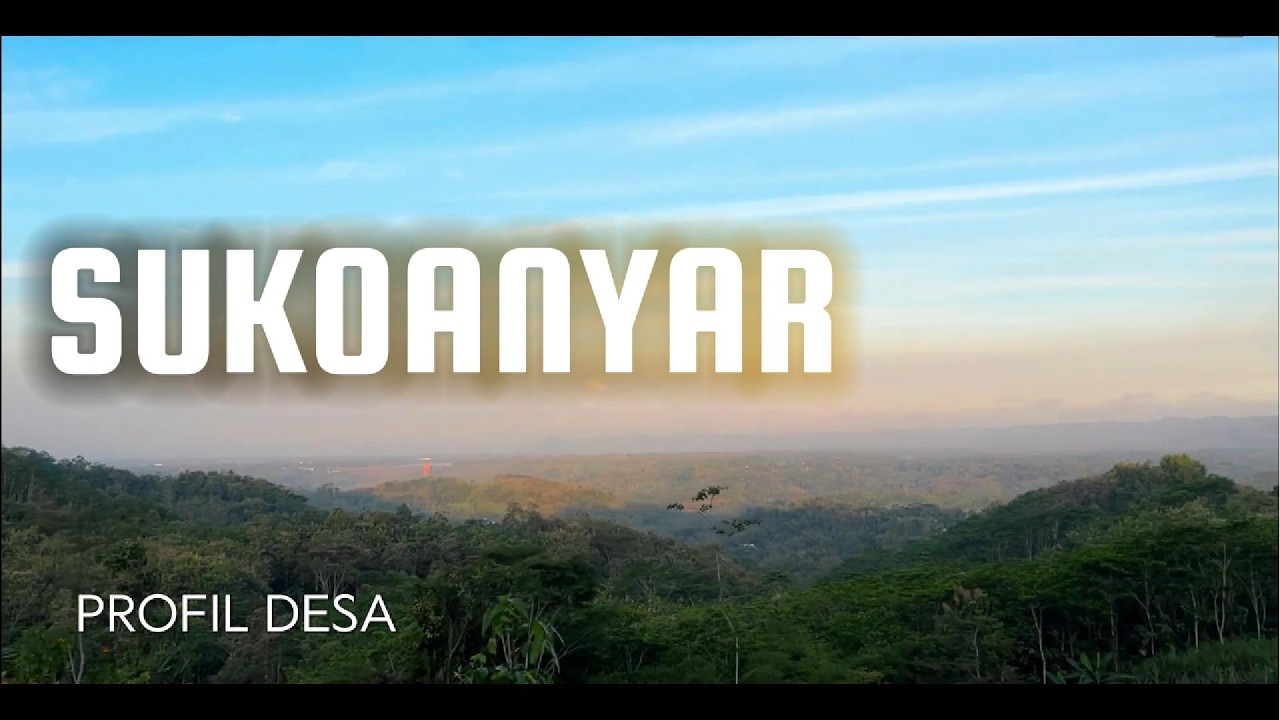 PROFIL DESA SUKOANYAR KABUPATEN BLITAR