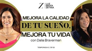 MEJORA la calidad de tu SUEÑO, MEJORA tu VIDA.  | Dalia Braverman y Luz María Zetina