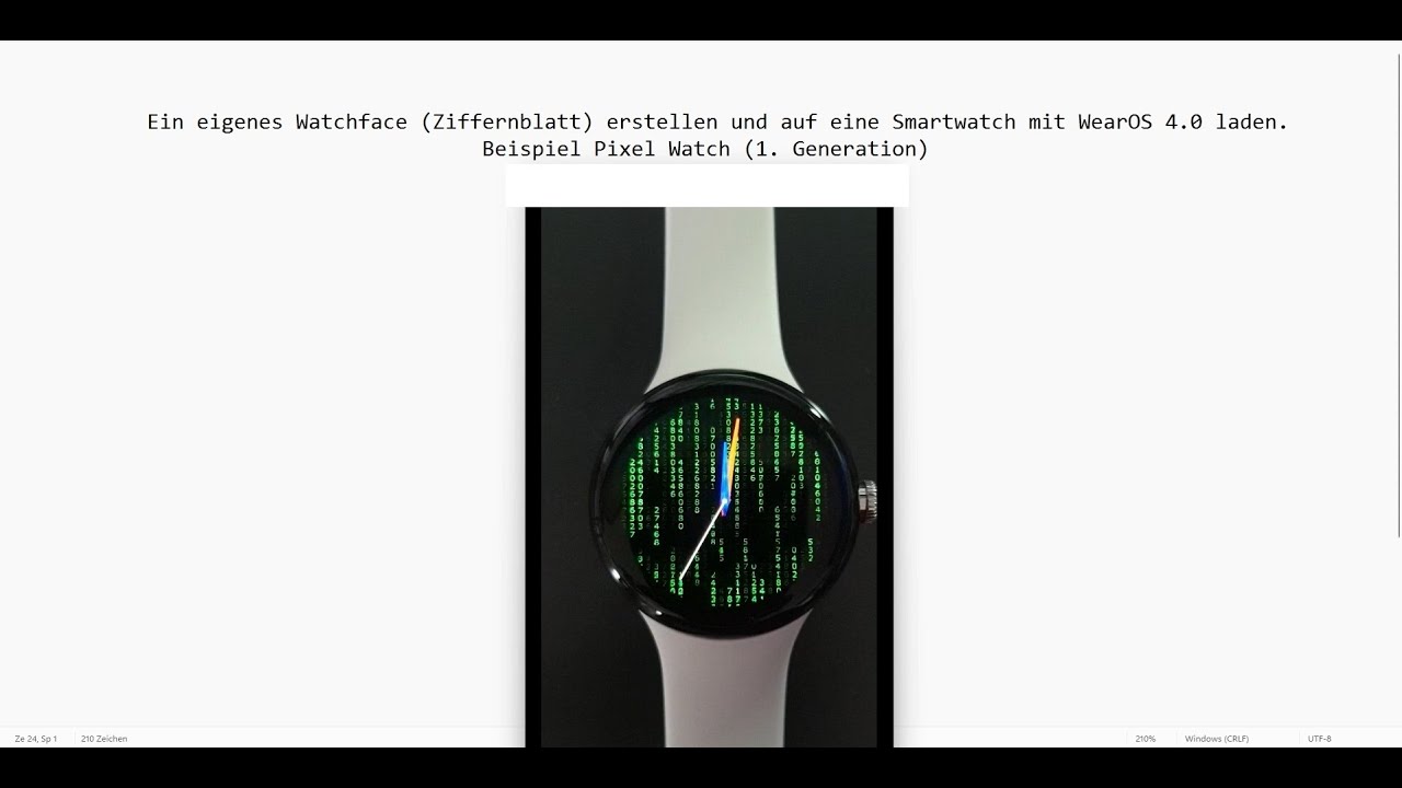 Eigenes Watchface (Ziffernblatt) erstellen und auf WearOS 4.0 Uhr laden am Beispiel der Pixel Watch.