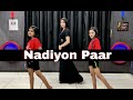 Nadiyon paar (Let the Music Play) //Dance Video//Roohi//Janhvi