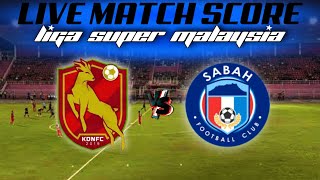 🔴 Live Score KELANTAN DARUL NAIM FC vs SABAH FC | LIGA SUPER MALAYSIA - P2
