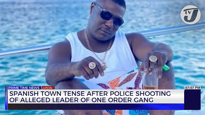 Spanish Town Tense After Police Shooting of Alleged Leader of One Order Gang | TVJ News
