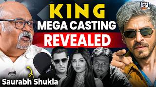 Saurabh Shukla REVEALS King's Cast, Shah Rukh Khan, Salman, Akshay Kumar, Amrish Puri | Podcast