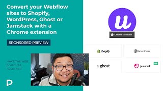 Convert your Webflow site to Shopify, WordPress, Ghost or Jamstack with Udesly's Chrome Extension