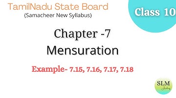 Class 10| Chapter-7 | Mensuration | Example- 7.15, 7.16, 7.17, 7.18| SLM Academy | Maths videos