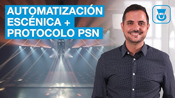 Técnicas de Automatización Escénica - Automation & PSN Protocol