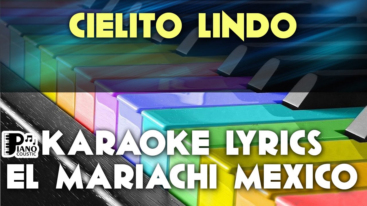 CIELITO LINDO EL MARIACHI MEXICO KARAOKE LYRICS VERSION PSR S975 - YouTube
