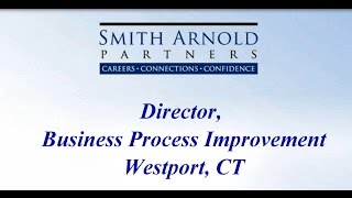 Director, Business Process Improvement (CLOSED) | Smith Arnold Partners