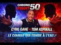 CHRONO FIGHT 50 - GANE vs ASPINALL, UN SCENARIO INATTENDU !